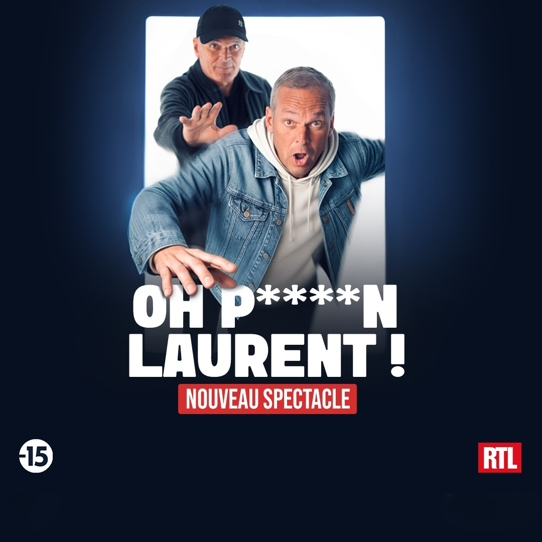 Affiche nouveau spectacle de Laurent Baffie qui se nomme OH P****N LAURENT